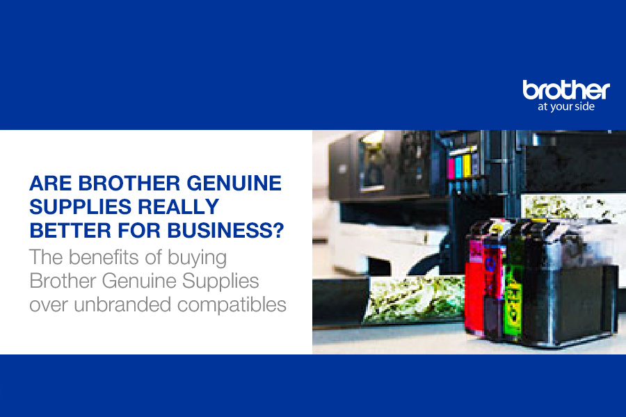Are Brother Genuine Supplies really better for business?